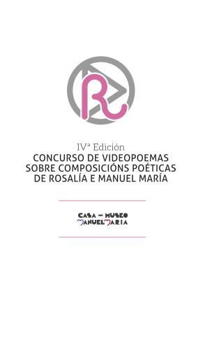 En camiño a IV edición do Concurso de videopoemas sobre composicións poéticas de Rosalía e Manuel María