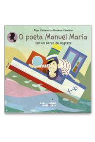 O poeta Manuel María ten un barco de xoguete