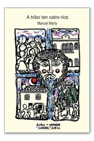 A tribo ten catro ríos